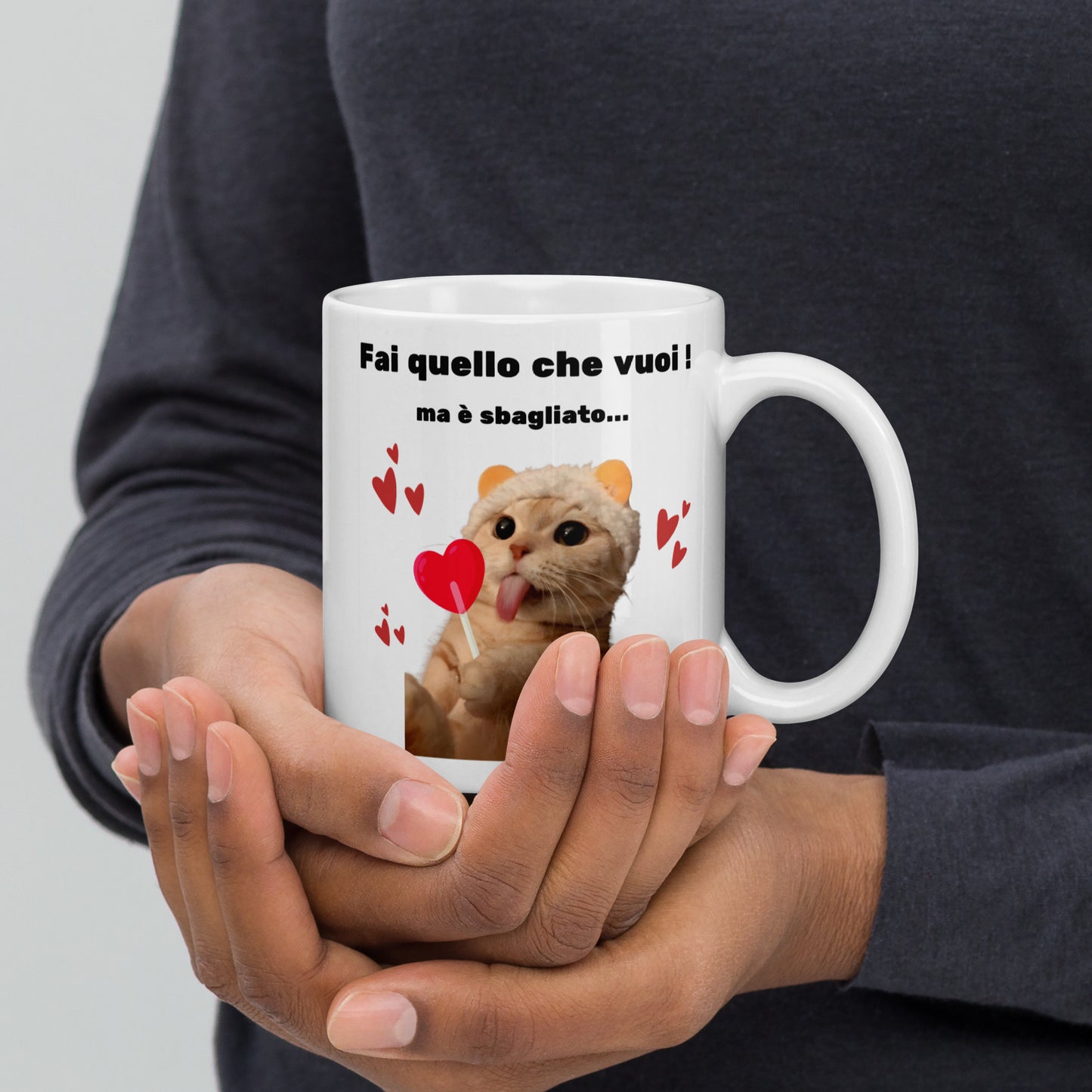 Tazza Fai quello che vuoi ! Ma è sbagliato... ❤️